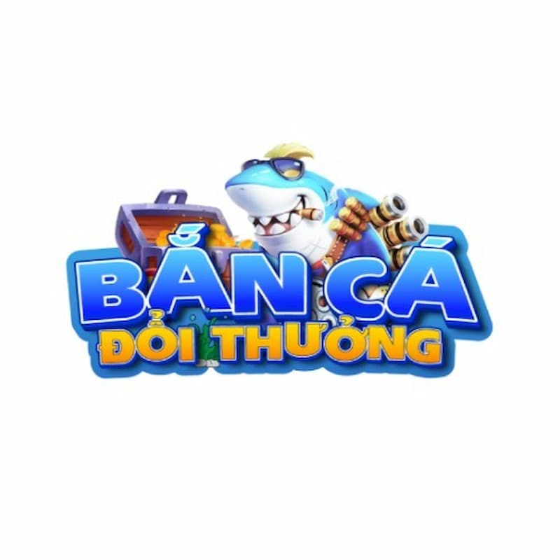 Bắn cá đổi thưởng - Game bắn cá quốc dân hiện na