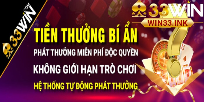 Sự Kiện Phần Thưởng Bí Ẩn WIN33 – Cơ Hội Nhận 3300 Tỉ Mỗi Tháng